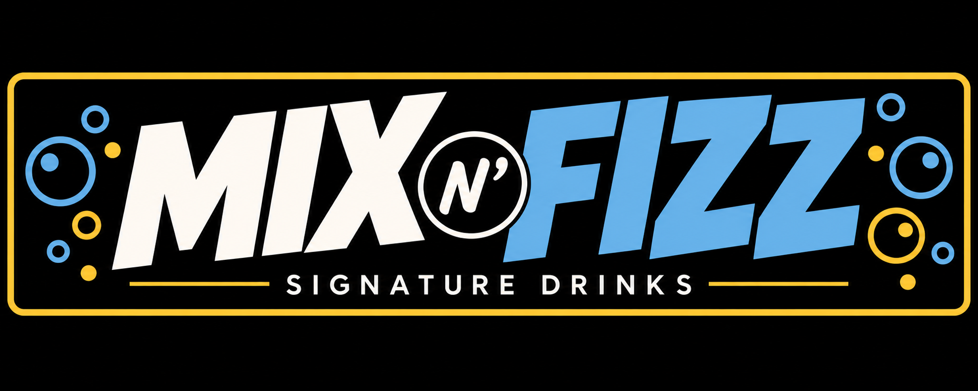 Mix N' Fizz Signature Drinks